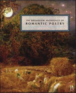 The Broadview Anthology of Romantic Poetry