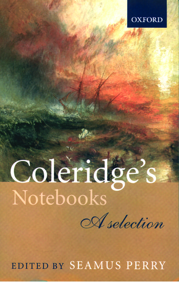 Coleridge's Notebooks: A Selection